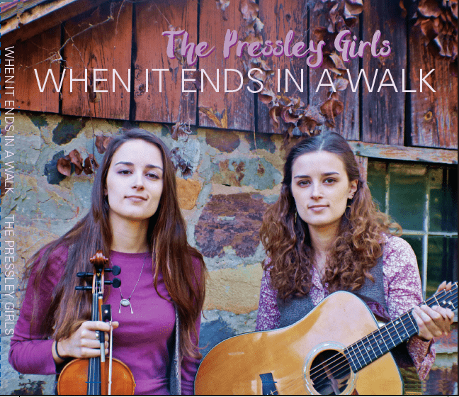 The Pressley Girls cd - when it ends in a walk