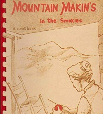 Mountain Makin’s in the Smokies